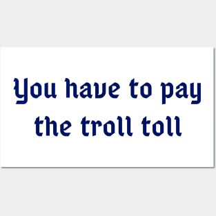 The Toll Troll Posters and Art